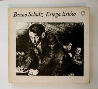 88405] Ksiega Listów. Bruno SCHULZ