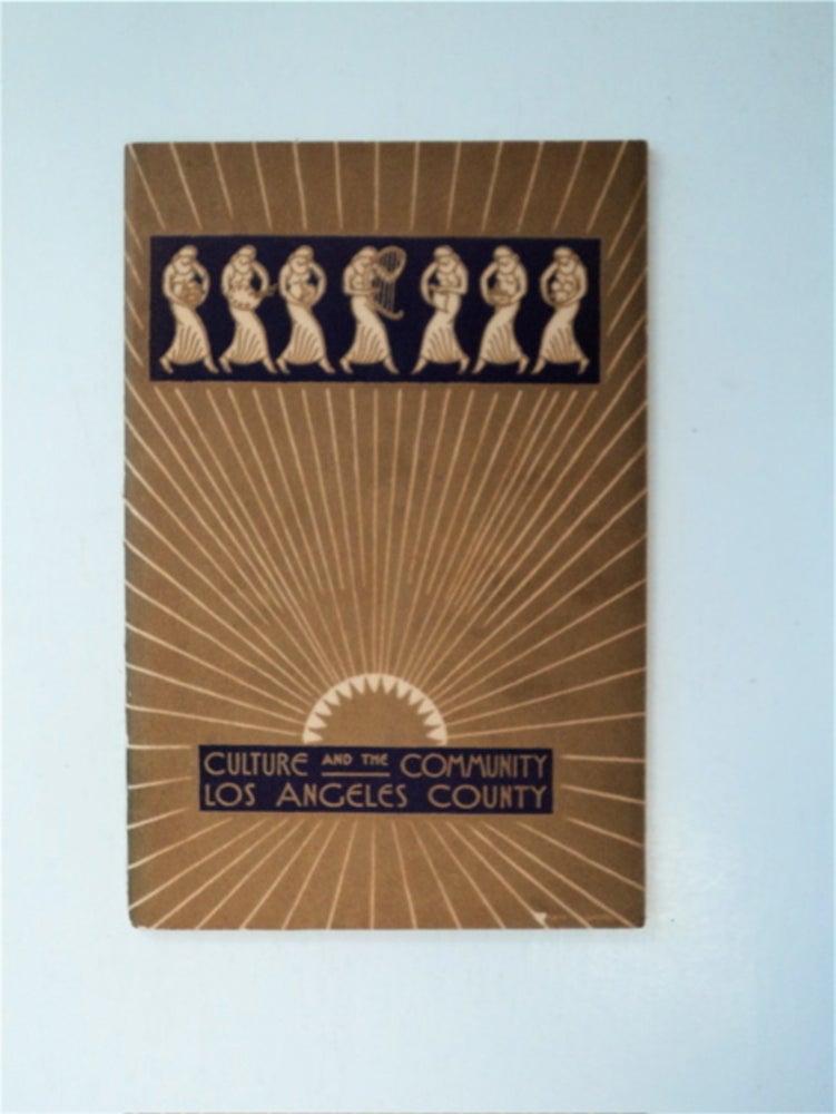[88426] Los Angeles County Culture and the Community. CIVIC BUREAU OF MUSIC AND ART OF LOS ANGELES.