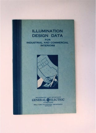 88428] Illumination Design Data for Industrial and Commercial Interiors. Ward HARRISON, C. E. Weitz