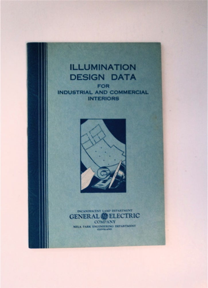 [88428] Illumination Design Data for Industrial and Commercial Interiors. Ward HARRISON, C. E. Weitz.