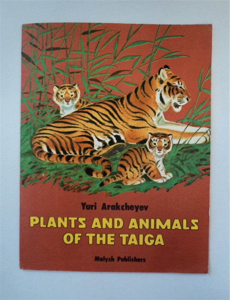 [88453] Plants and Animals of the Taiga. Yuri ARAKCHEYEV.