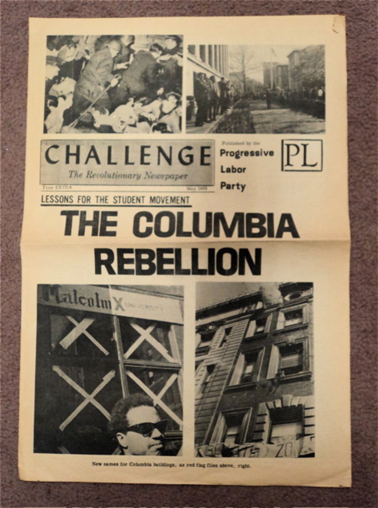 [88478] The Columbia Rebellion: Lessons for the Student Movement. PROGRESSIVE LABOR PARTY.