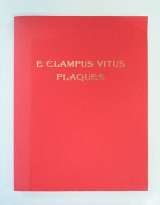 88544] E Clampus Vitus Plaques: A Compilation of Historical Plaques with Photographs Dedicated by...