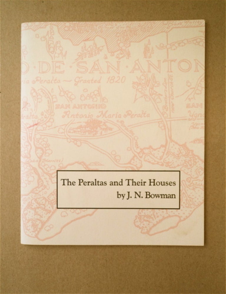 [88567] The Peraltas and Their Houses. J. N. BOWMAN.