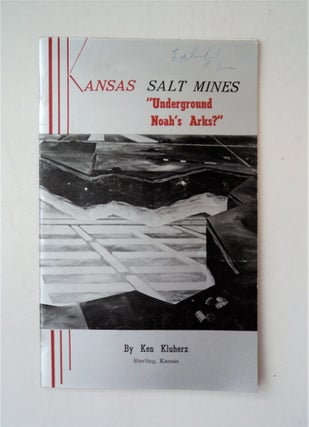 88597] Kansas Salt Mines: "Underground Noah's Ark?" Ken KLUHERZ