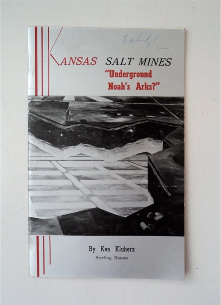[88597] Kansas Salt Mines: "Underground Noah's Ark?" Ken KLUHERZ.