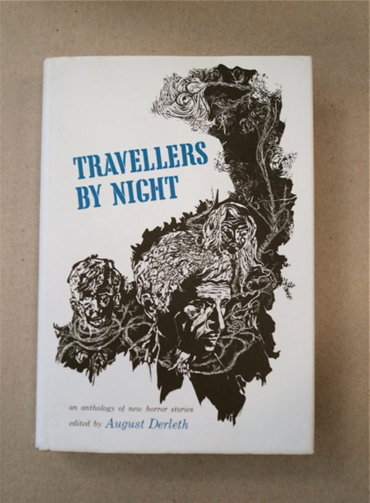 [88643] Travellers by Night. August DERLETH, ed.