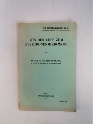 88688] Von der Lupe zum Elektronenmikroskop. Dr. phil. et med. Hanns PLENK