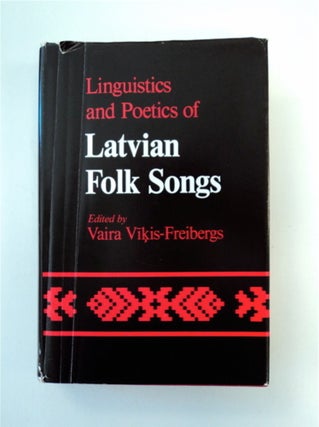 88732] Linguistics and Poetics of Latvian Folk Songs: Essays in Honour of the Sesquicentennial of...