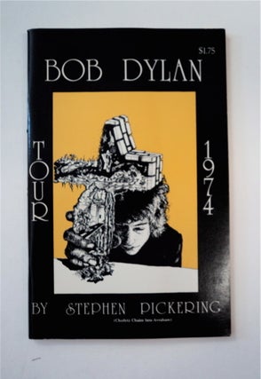 88791] Bob Dylan / The Band Tour 1974. Stephen PICKERING, Chofetz Chaim ben-Avraham