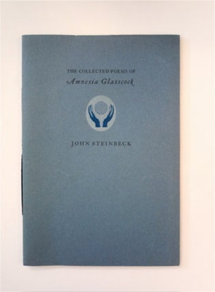 88794] The Collected Poems of Amnesia Glasscock. John STEINBECK