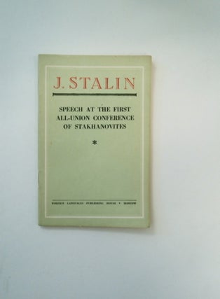 88810] Speech at the First All-Union Congress of Stakhanovites, November 17, 1935. J. STALIN