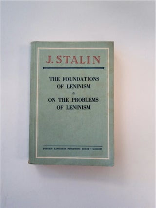 88817] The Foundations of Leninism / On the Problems of Leninism. J. STALIN