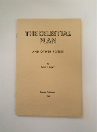 88990] The Celestial Plan and Other Poems. Donly GRAY