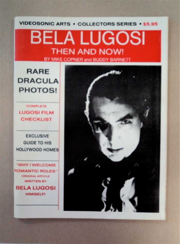 [88997] Bela Lugosi, Then and Now! Mike COPNER, Buddy Barnett.