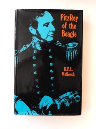 89055] FitzRoy of the Beagle. H. E. L. MELLERSH