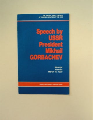 89072] The Special Third Congress of People's Deputies of the USSR: Speech by USSR President...