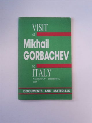 89084] Visit of Mikhail Gorbachev to Italy, November 29-December 1, 1989: Documents and...