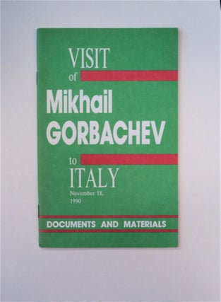 89085] Visit of Mikhail Gorbachev to Italy, November 18, 1990: Documents and Materials. Mikhail...