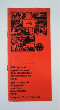 89090] 20. FESTIVAL JUGOSLOVENSKOP DOKUMENTARNOG I KRATMOMETRAZNOG FILMA / 20TH FESTIVAL OF...