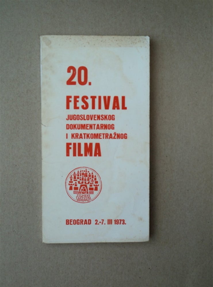 [89091] 20. FESTIVAL JUGOSLOVENSKOP DOKUMENTARNOG I KRATMOMETRAZNOG FILMA / 20TH FESTIVAL OF YUGOSLAV SHORT AND DOCUMENTARY FILMS ...