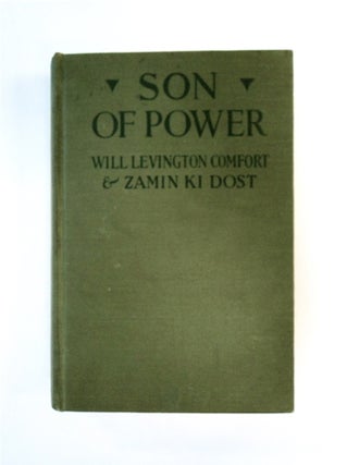 89108] Son of Power. Will Levington COMFORT, Zamin Ki Dost, Willimina L. Armstrong