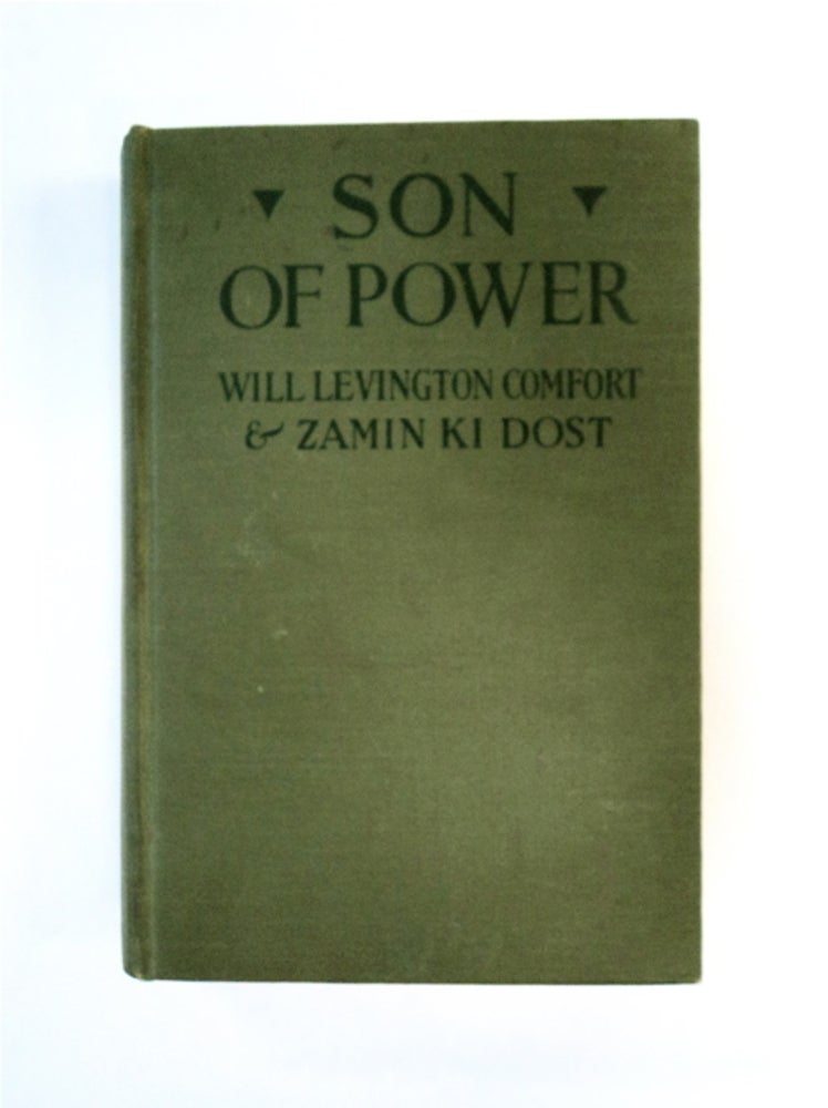 [89108] Son of Power. Will Levington COMFORT, Zamin Ki Dost, Willimina L. Armstrong.