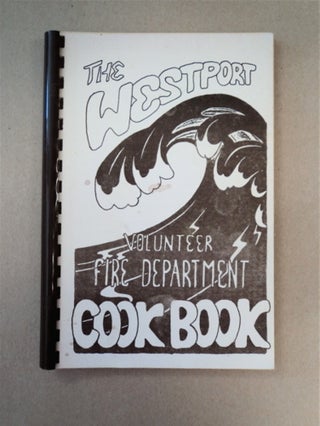 89158] THE WESTPORT VOLUNTEER FIRE DEPARTMENT COOK BOOK