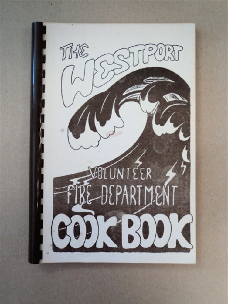 [89158] THE WESTPORT VOLUNTEER FIRE DEPARTMENT COOK BOOK