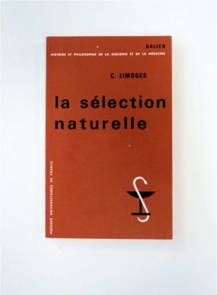 89178] La Sélection naturelle: Êtude sur la première Constitution d'un Concept (1837-1859)....