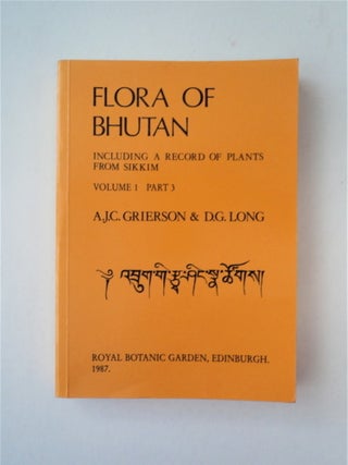 89396] Flora of Bhutan, Including a Record of Plants from Sikkim, Volume 1, Part 3. A. J. C....