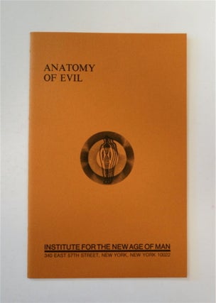 89432] Anatomy of Evil. J. C. PIERRAKOS, M. D