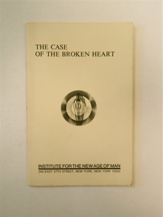 89434] The Case of the Broken Heart. J. C. PIERRAKOS, M. D