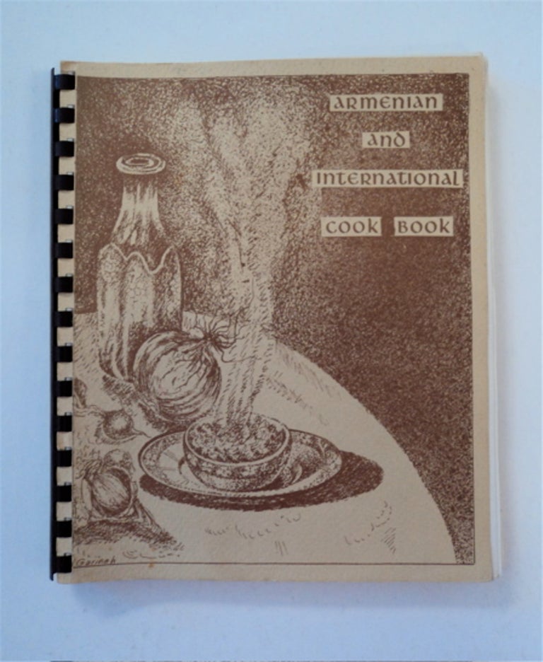 [89491] ARMENIAN AND INTERNATIONAL COOK BOOK