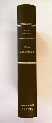 89533] Rosa Luxemburg: Her Life and Work. Paul FRÖLICH