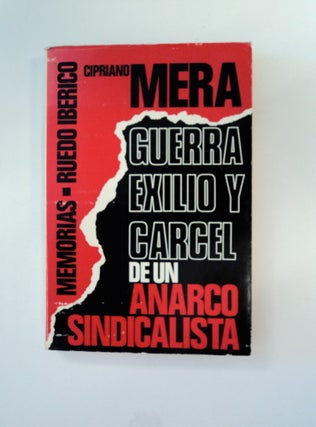 89550] Guerra, Exilio y Cárcel de un Anarcosindicalista. Cipriano MERA