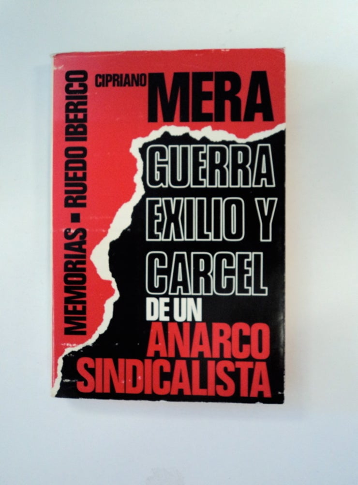 [89550] Guerra, Exilio y Cárcel de un Anarcosindicalista. Cipriano MERA.