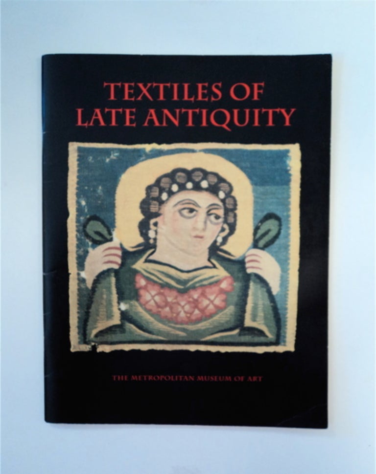 [89658] Textiles of Late Antiquity. Annemarie STAUFFER, essay by.