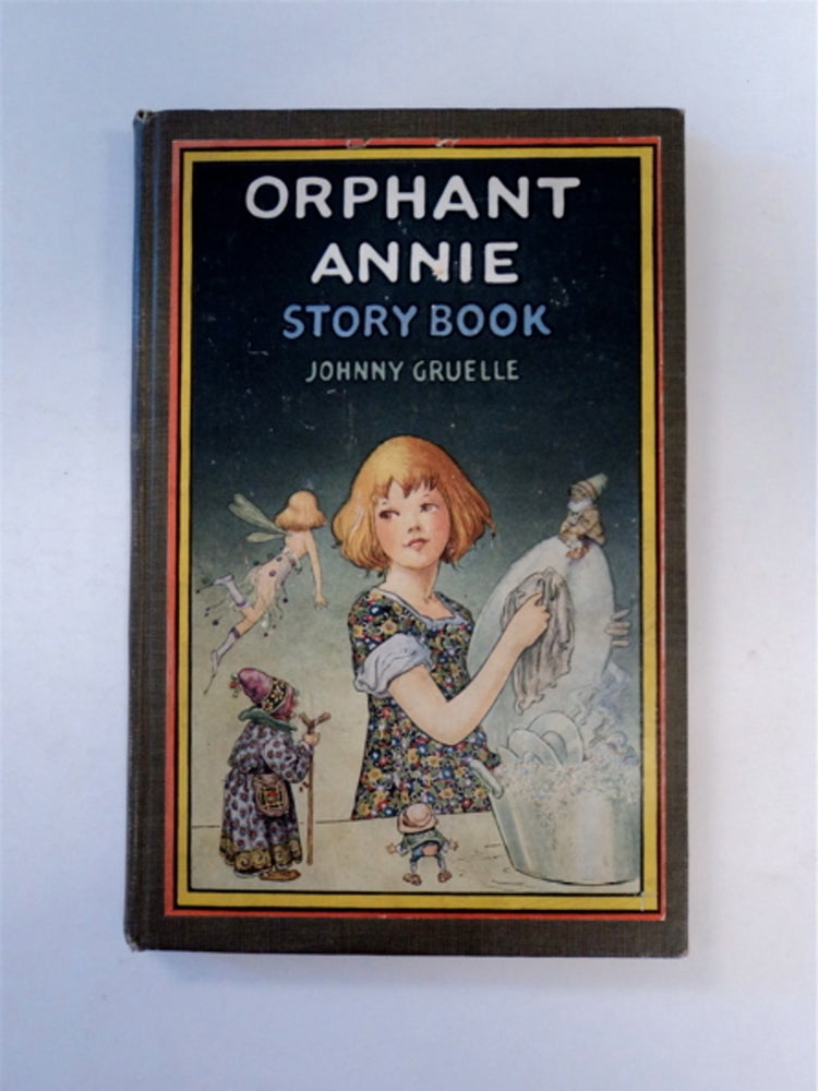 [89698] Orphant Annie Story Book. Johnny GRUELLE.