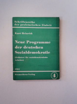 89827] Neue Programme der deutschen Sozialdemokratie: (Erläutert für sozialdemokratische...