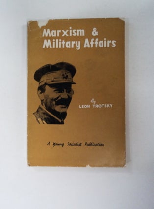 89944] Marxism and Military Affairs 1921-1924. Leon TROTSKY