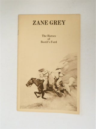 89954] The Horses of Bostil's Ford. Zane GREY