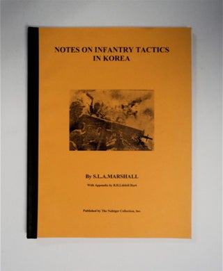 90073] Notes on Infantry Tactics in Korea. S. L. A. MARSHALL