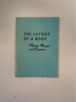 90174] The Layout of a Book: Pleasing Margins and Proportion. Donald J. WICKIZER
