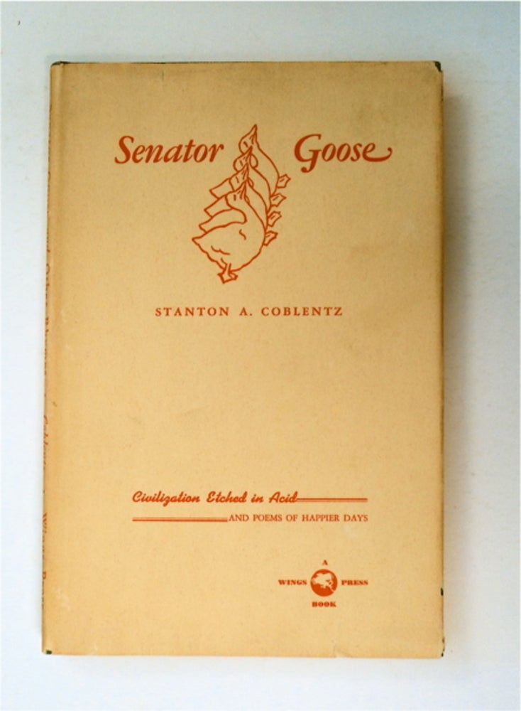 [90428] Senator Goose and Other Rhymes. Stanton A. COBLENTZ.