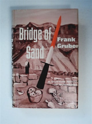 90436] Bridge of Sand. Frank GRUBER