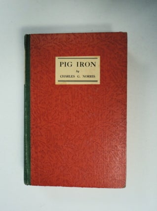 90488] Pig Iron. Charles G. NORRIS