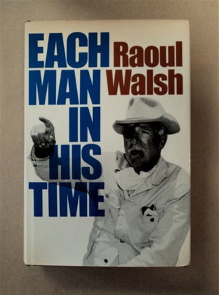 90500] Each Man in His Time. Raoul WALSH