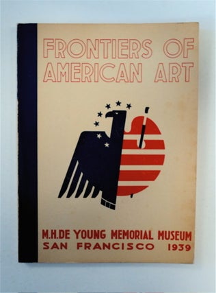 90611] FRONTIERS OF AMERICAN ART: WORKS PROGRESS ADMINISTRATION, FEDERAL ART PROJECT