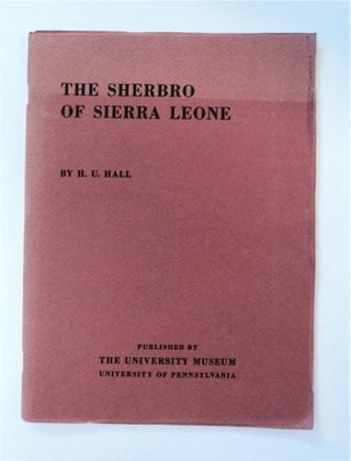 90651] The Sherbro of Sierra Leona: A Preliminary Report on the Work of the University Museum's...